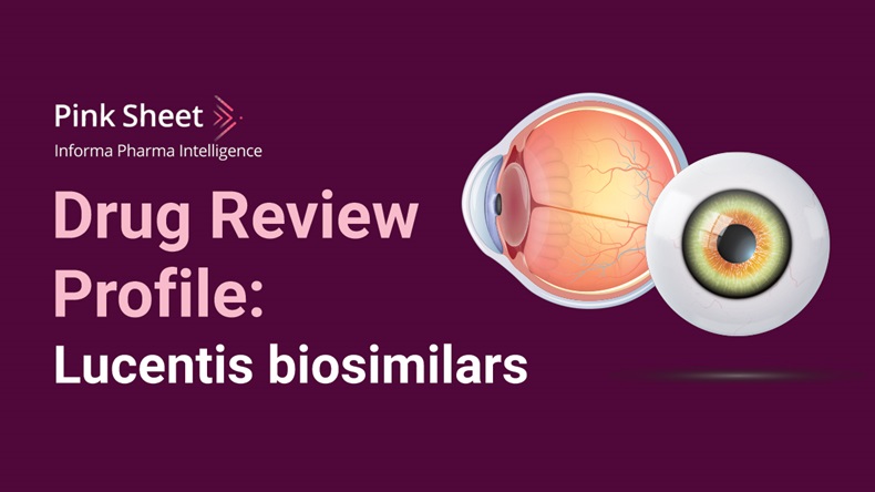 Drug Review Profile: Lucentis biosimilars